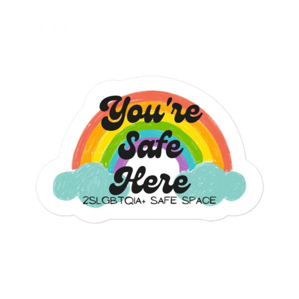 You're Safe Here Vinyl Decal
