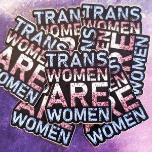 Trans Women Are Women | Sticker | Stevie's Safe Spaces