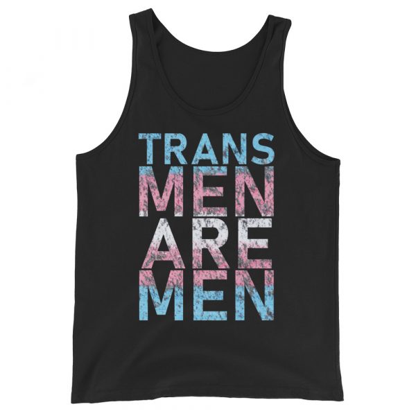 Trans Men Are Men Tank Top